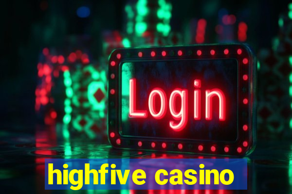 highfive casino