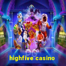 highfive casino