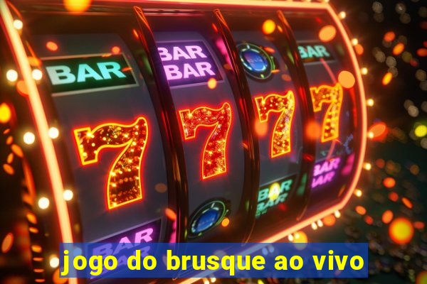 jogo do brusque ao vivo