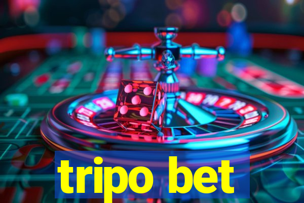 tripo bet