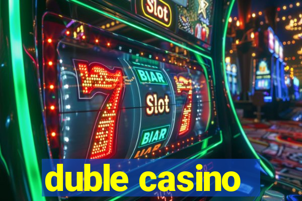 duble casino