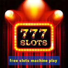 free slots machine play