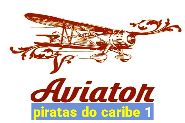 piratas do caribe 1