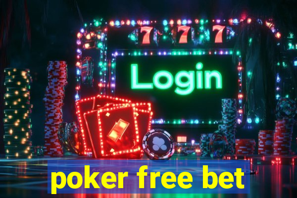 poker free bet