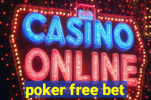 poker free bet