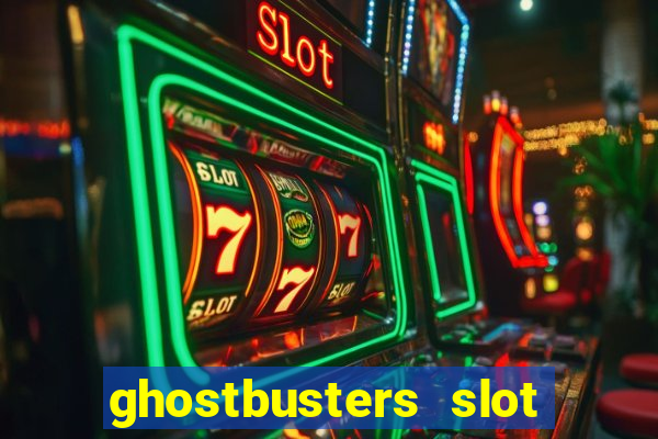 ghostbusters slot machine vegas