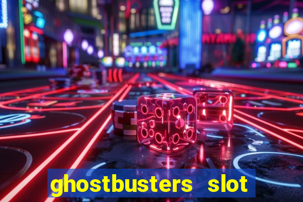 ghostbusters slot machine vegas