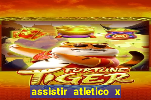 assistir atletico x botafogo futemax