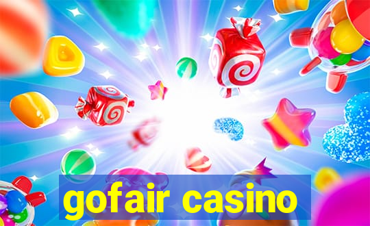 gofair casino