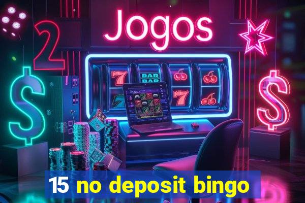 15 no deposit bingo