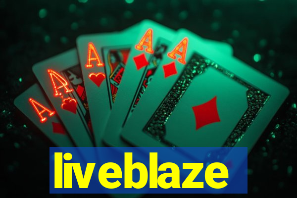 liveblaze