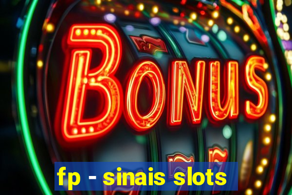 fp - sinais slots