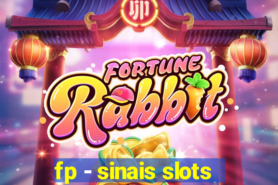 fp - sinais slots