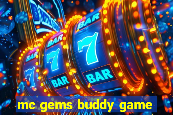 mc gems buddy game