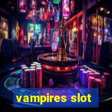 vampires slot