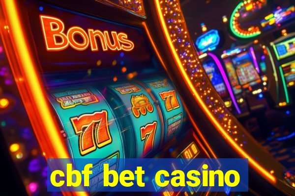 cbf bet casino