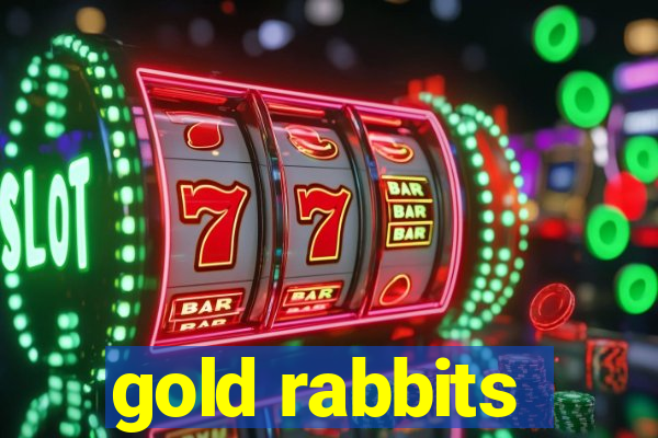 gold rabbits