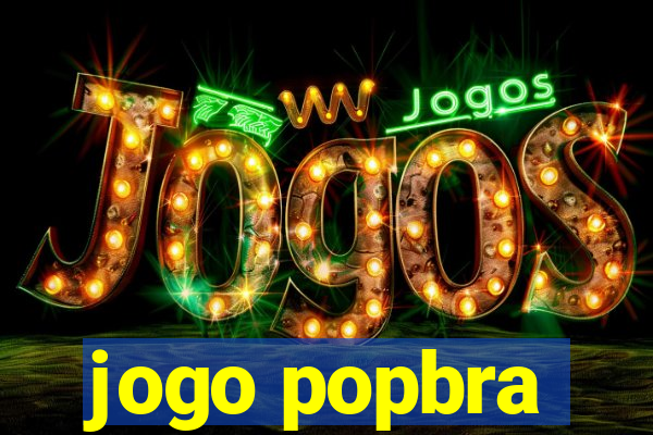 jogo popbra