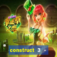 construct 3 - criar jogos