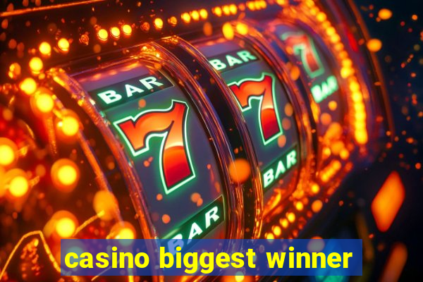 casino biggest winner