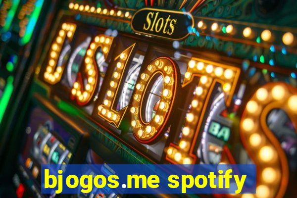 bjogos.me spotify