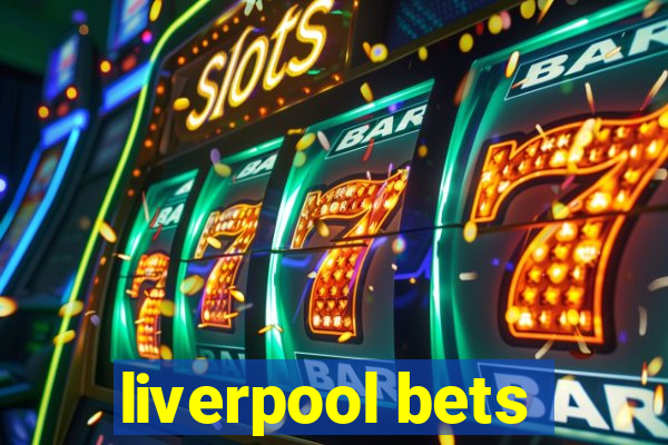 liverpool bets