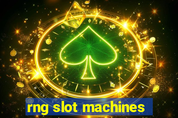 rng slot machines