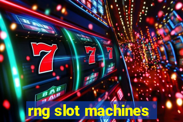 rng slot machines