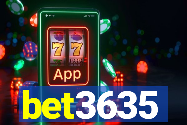 bet3635