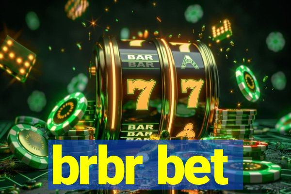 brbr bet