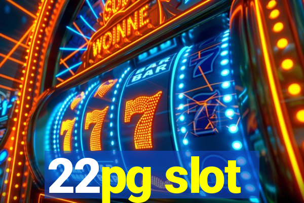 22pg slot