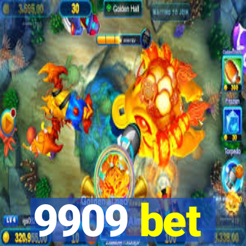 9909 bet