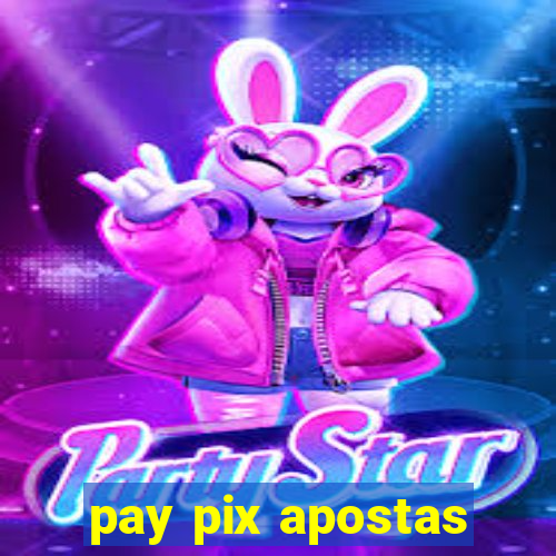 pay pix apostas