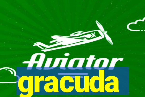 gracuda