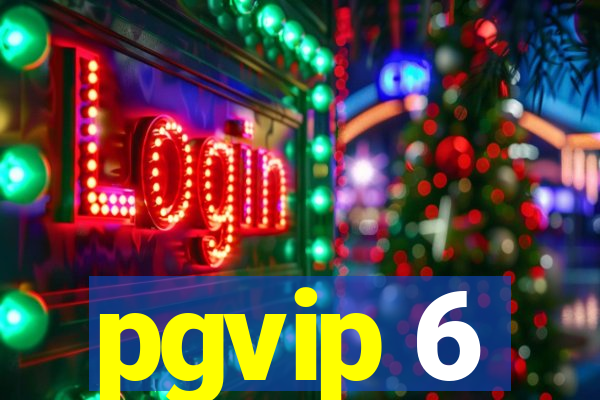 pgvip 6