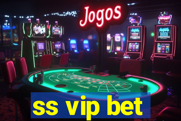 ss vip bet