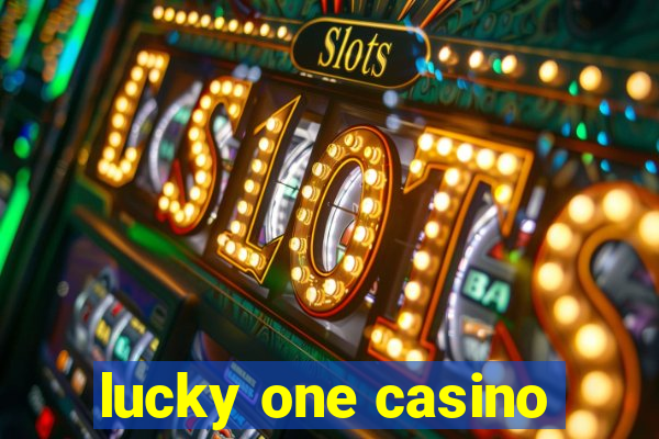 lucky one casino