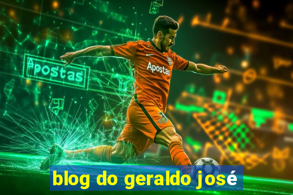 blog do geraldo josé