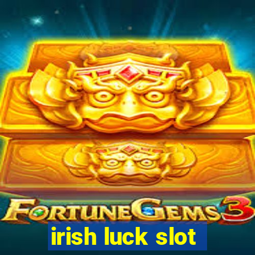 irish luck slot