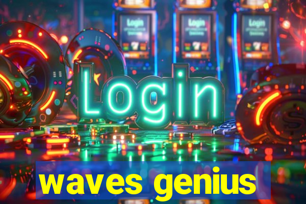 waves genius