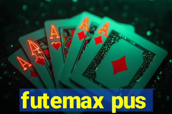 futemax pus