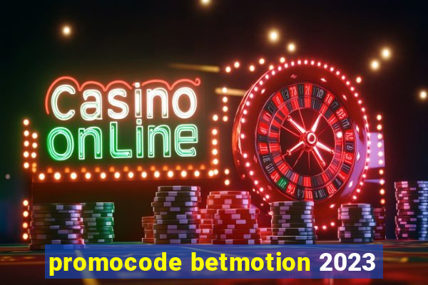 promocode betmotion 2023