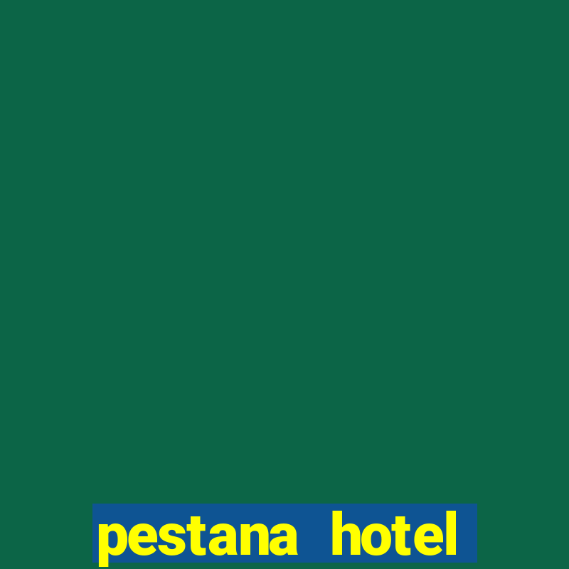 pestana hotel casino madeira