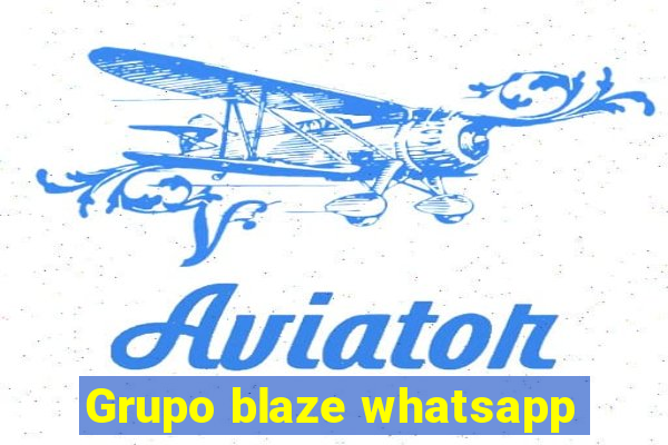 Grupo blaze whatsapp