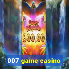 007 game casino