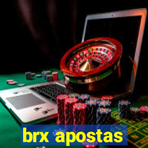 brx apostas