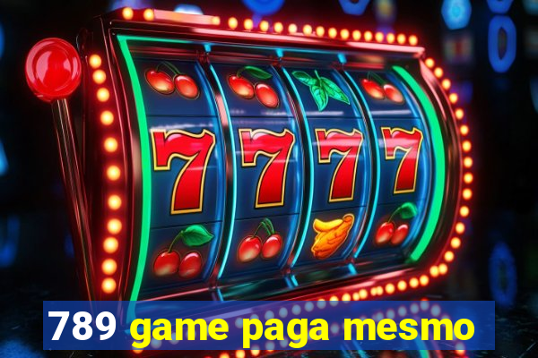 789 game paga mesmo