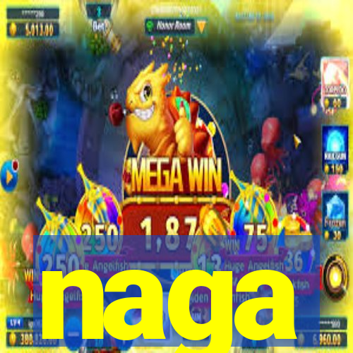 naga