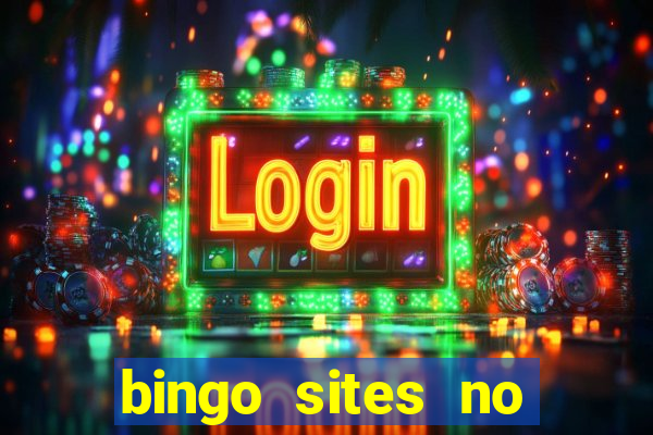 bingo sites no wagering requirements