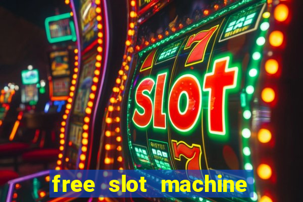 free slot machine games with bonus spins